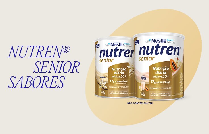 Nutren Senior -Nestl&eacute; Nutri&ccedil;&atilde;o at&eacute; Voc&ecirc; 